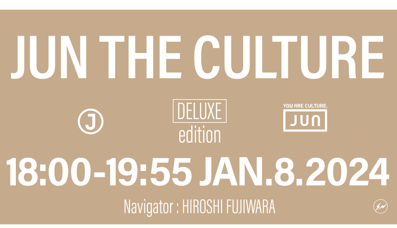 「JUN THE CULTURE DELUXE Edition」2024年 成人の日放送